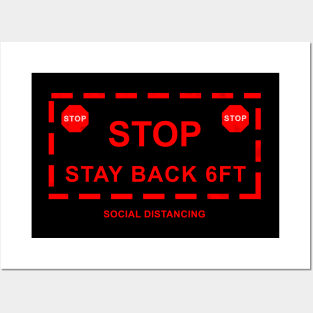 Stop Stay Back 6 Ft Posters and Art